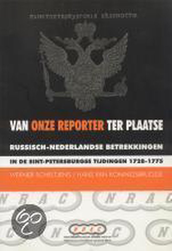 Russisch-Nederlandse betrekkingen in de Sint-Petersburgse Tijdingen 1728-1775 boekcover