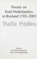 Noord- en Zuid-Nederlanders in Rusland 1703-2003