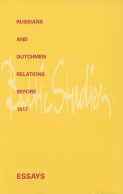 Russians and Dutchmen: Relations before 1917. Essays Boek cover